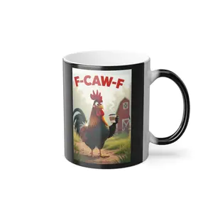 Morphing Rooster Coffee Mug 11oz - Heat-Reactive Color-Changing Double-Sided Ceramic Drinkware with "F-CAW-F" Design, Durable & Reusable, Gift-Ready Washable Cup