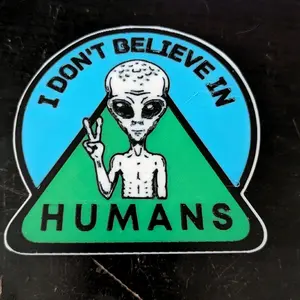 Alien Magnet for Decor - I Don't Believe In Humans