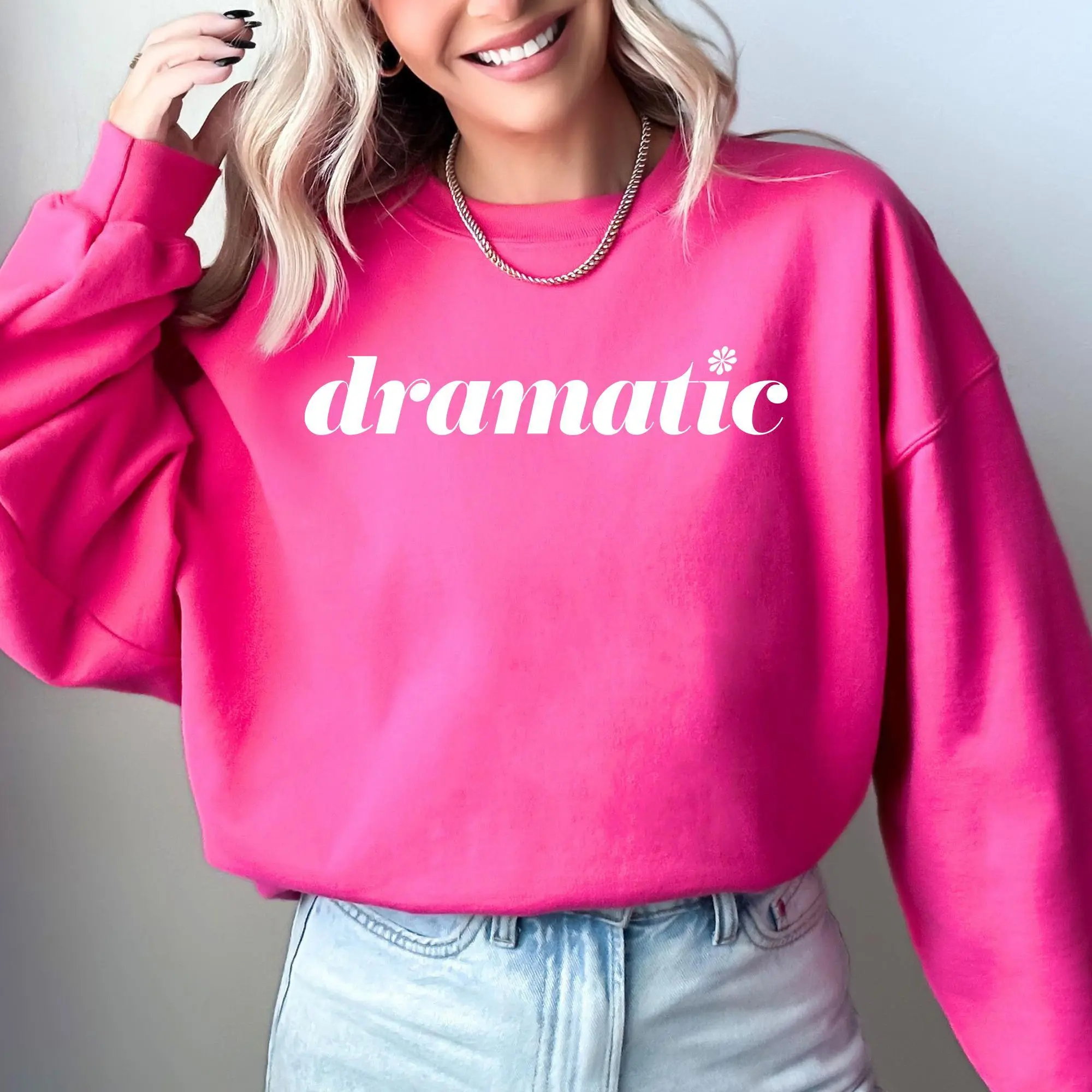 Dramatic, Trending, Funny, Sassy, Am I The Drama Sweatshirt