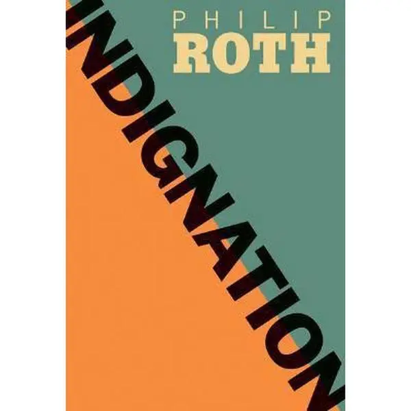 USED-Indignation by Philip Roth (Hardcover)