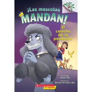 USED-¡Las Mascotas Mandan! #2: El Caniche de la Perdición (Pets Rule! #2: The Poodle of Doom): Volume 2 by Tan, Susan (Paperback)