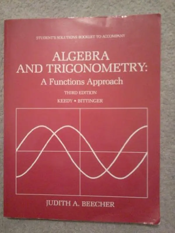 USED-Algebra and Trigonometry: A Functions Approach by Mervin L. Keedy (Paperback)