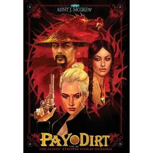 USED-Pay Dirt: Volume III - Dragon Tooth Gold Series by McGrew, Kent J. (Hardcover)