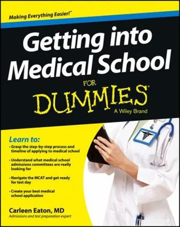 USED Book - Getting into Medical School For Dummies by Eaton, Carleen (Paperback) - english