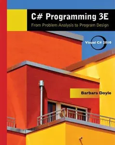 USED-C# Programming: From Problem Analysis to Program Design (Introduction to Programming) by Barbara Doyle (Paperback)