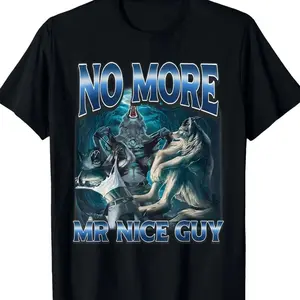 No More Mr Nice Guy Funny Alpha Wolves Meme Alpha Male Wolf T-Shirt 8BC
