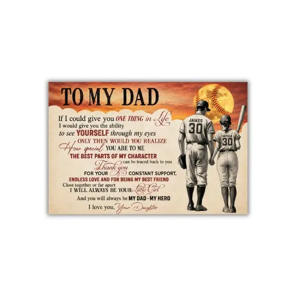 Personalized Softball Dad Daughter Poster, To My Dad If I Could Give You One Thing, Softball Wall Art Father’s Day Gift