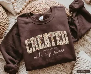 Jesus Sweatshirt or Shirt,Created with a purpose,Floral Sweater,Gift for Christian Women,Bible Verse Sweatshirt,Trendy Crewneck,Inspirational Faith