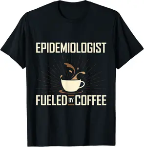 Epidemiologist Fueled By Coffee Epidemiology Apparel T-Shirt - Jesusmissa Shop 76B09NRY7CCC