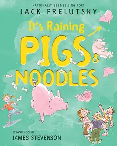 USED-It's Raining Pigs & Noodles by Prelutsky, Jack (Paperback)