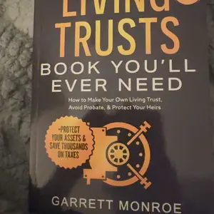 The Complete Book of Living Trusts & Estate Strategy: Build Protection, Minimize Taxes, Ensure Your Wishes are Honored