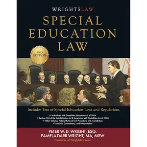 Wrightslaw Special Education Law, 3rd Edition Perfect Paperback – March 1, 2023