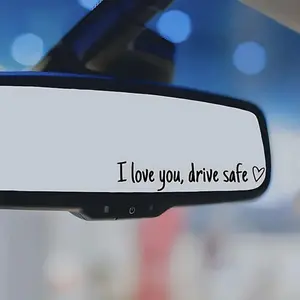 I Love You Drive Safe Mirror Decal, Rearview Mirror Car Decal, Mirror Decal, Gift For Her, Teenage Driver, New Driver E