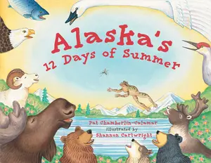 USED-Alaska's 12 Days of Summer by Chamberlin-Calamar, Pat (Paperback)
