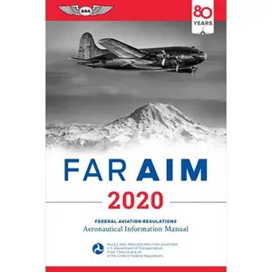 USED-Far/Aim 2020: Federal Aviation Regulations/Aeronautical Information Manual by Federal Aviation Administration (FAA)/Av (Paperback)