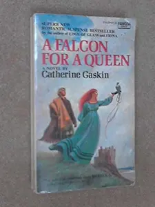 USED-A Falcon for a Queen by Catherine Gaskin (Unknown)