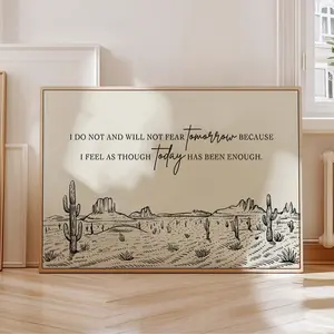 Fear and Fridays - country music lyric art - fear tomorrow because today has been enough - western decor