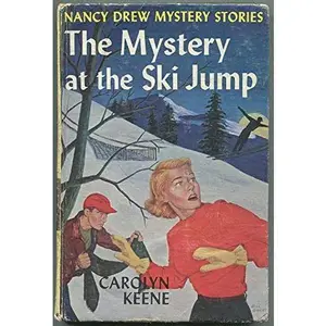 USED-The Mystery at the Ski Jump (Nancy Drew Mystery Stories, 29) by Carolyn Keene (Unknown)