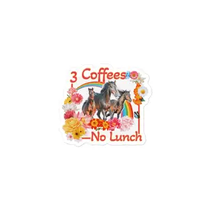 3 Coffees No Lunch sticker