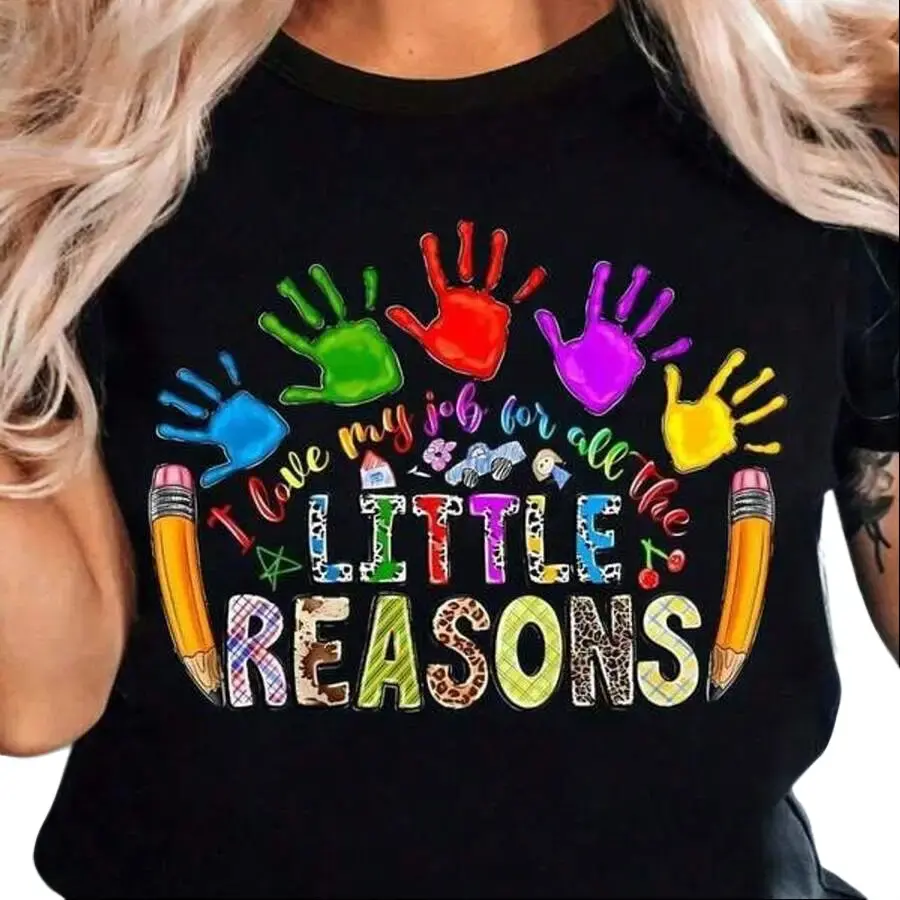 Women Teacher T-Shirt Soft Everyday Educator Top With Colorful Handprints I Love All The Little Reasons I Work  Black Shirt