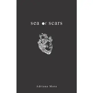 USED-Sea of Scars by Mara, Adriana (Paperback)
