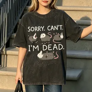 "Sorry, Can't—I'm Dead": A humorous, dark-comedy-style unisex possum design T-shirt,a fun, pure cotton washed tee perfect for possum lovers.