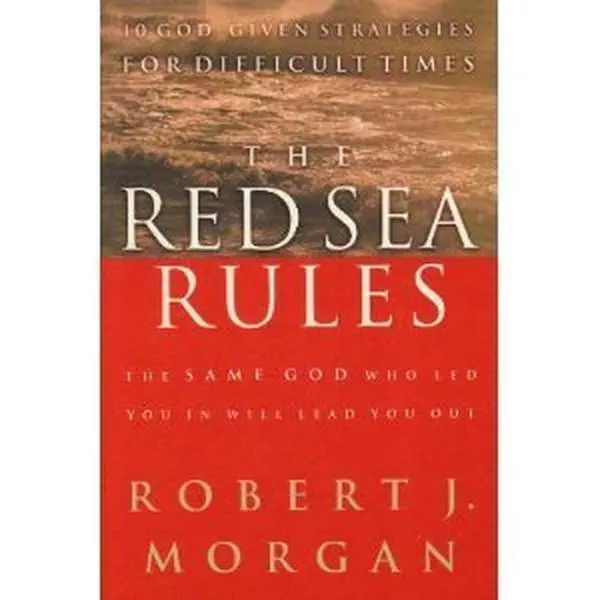 USED Book - The Red Sea Rules The Same God Who Led You In Will Lead You Out by Robert J. Morgan (Paperback) - english