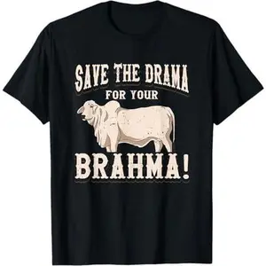 American Brahman / Brahma Beef Farmer Ranch Breed No Drama T-Shirt