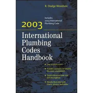 USED-2003 International Plumbing Codes Handbook by R. Dodge Woodson (Paperback)