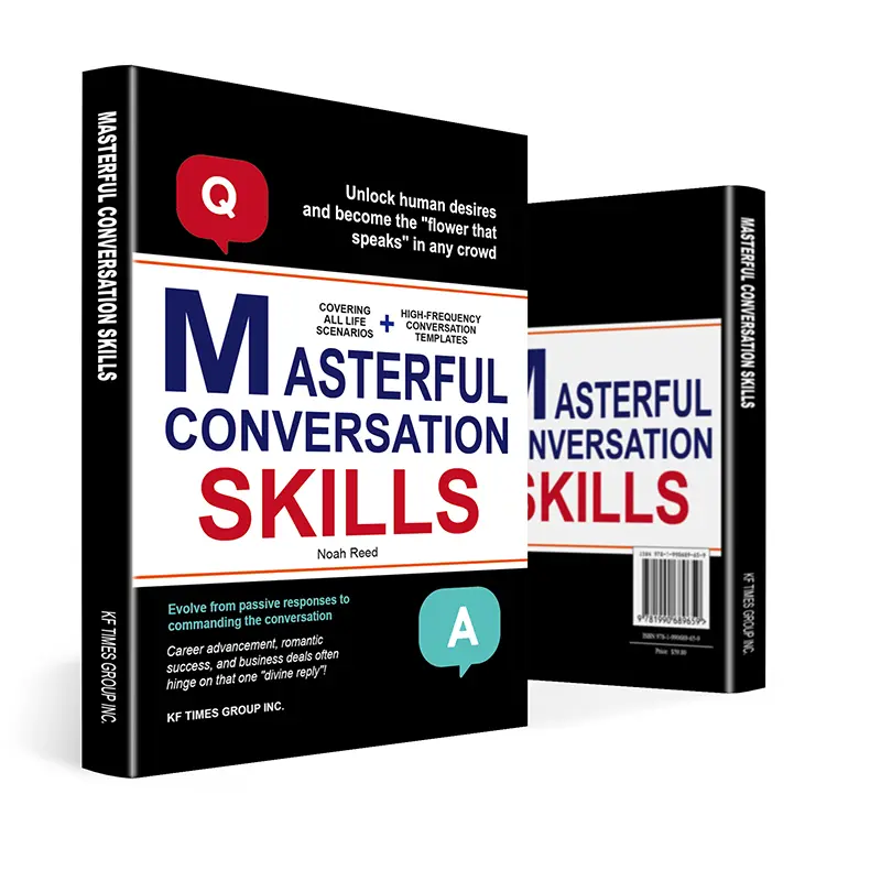 Masterful Conversation Skills: Unlock human desires, become someone who expresses themselves within a group, efficient communication methodology