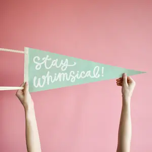 Stay Whimsical Pennant Flag