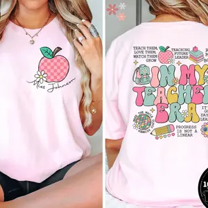 My Teacher Shirt, Teacher Era Shirt, Custom Name Shirt, First Grade Teacher, İn My Teacher Era T-Shirt, New Teacher Gift