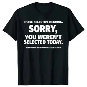 Unique Selective Hearing Statement Tee – Summer Short Sleeve Shirt, Y2K Fashion