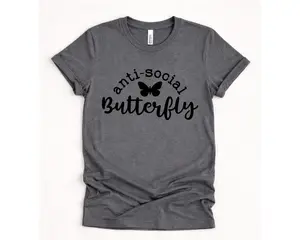 Anti-Social Butterfly t-shirt - Womenswear casual unisex T-shirt  - funny graphic tees  - women's clothing