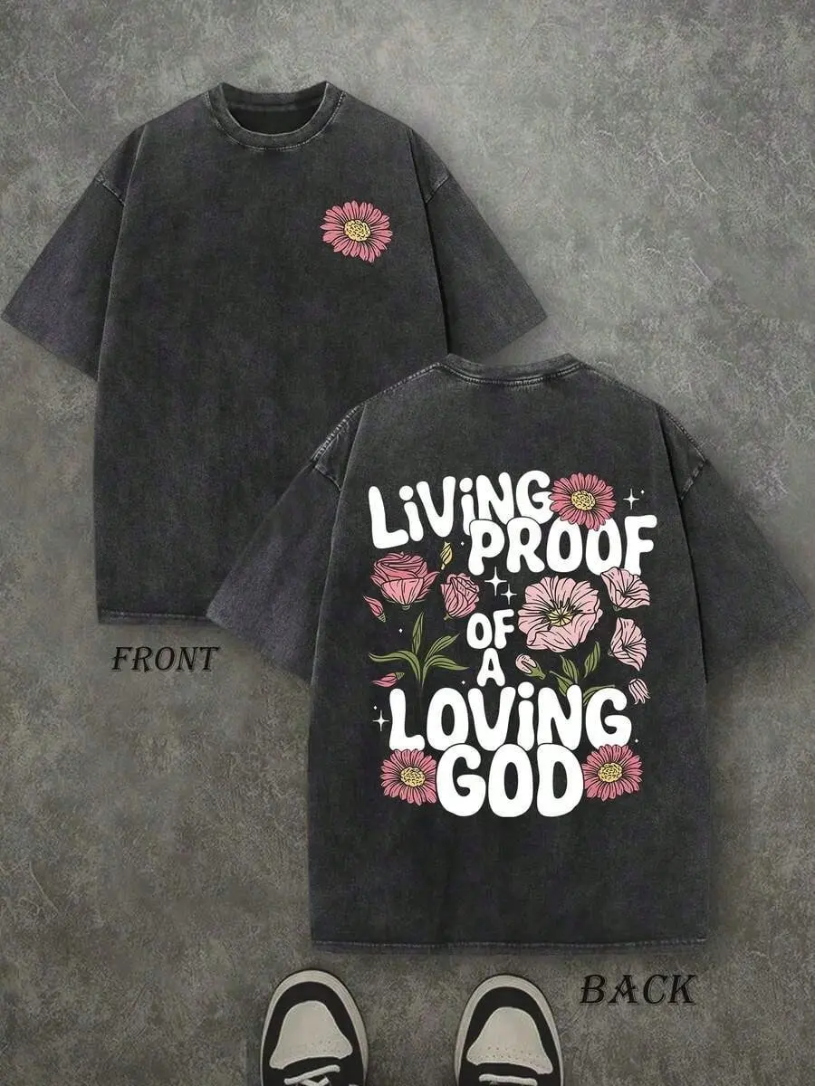 Vintage Living Proof Of A Loving God Floral Christian T-Shirt, Washed Black Cotton Oversized Short Sleeve Tee, Retro Pink Wildflower Front Back Print Faith Crewneck Shirt