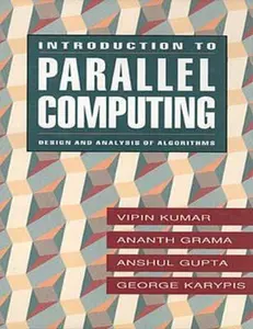 USED-Introduction to Parallel Computing: Design and Analysis of Algorithms by Kumar, Vipin (Hardcover)