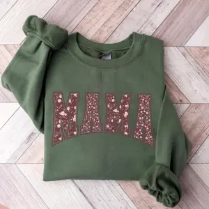 Floral Mama Sweatshirt, Cute Mom Gift for Mother’s Day, Mama Sweatshirt, Gift For Mama