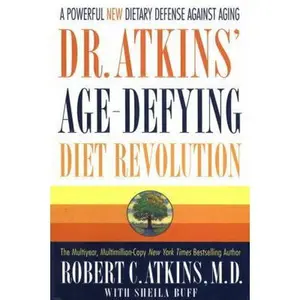 USED-Dr. Atkins' Age-Defying Diet Revolution by Dr. Robert C. Atkins M.D. (Hardcover)