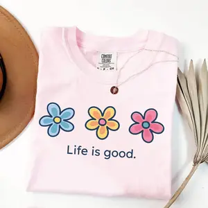 Life Is Good Flower Shirt, Retro Aesthetic Comfort Colors Tee, Cute Floral Graphic T-shirt, Positive Vibes Gift for Her, Trendy Blossom Pink Cotton Top, Summer Boho Style Shirt