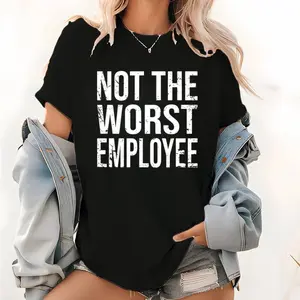 Light Cotton Funny Tee – 'Not the Worst Employee' Graphic, Unisex Round Neck, Breathable Fabric Casual Shortsleeve