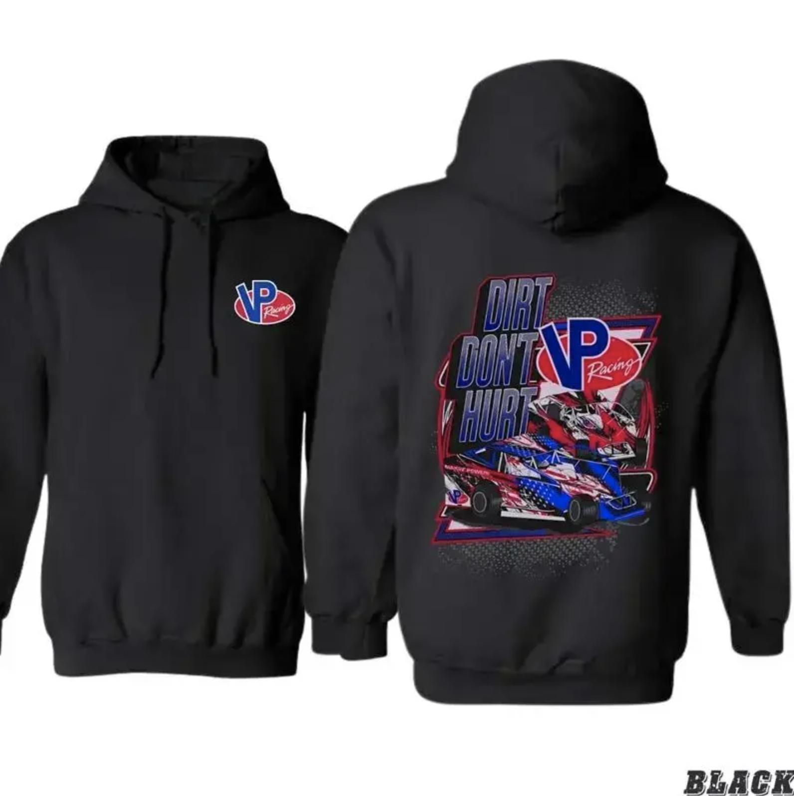 VP Racing Dirt Don’t Hurt Hoodie – Sweatshirt – TShirt, VP Racing Fuels Shirt, Dirt Track Racing Car Enthusiast Shirt, Drag Racing Gift, Garage Moto Style Top