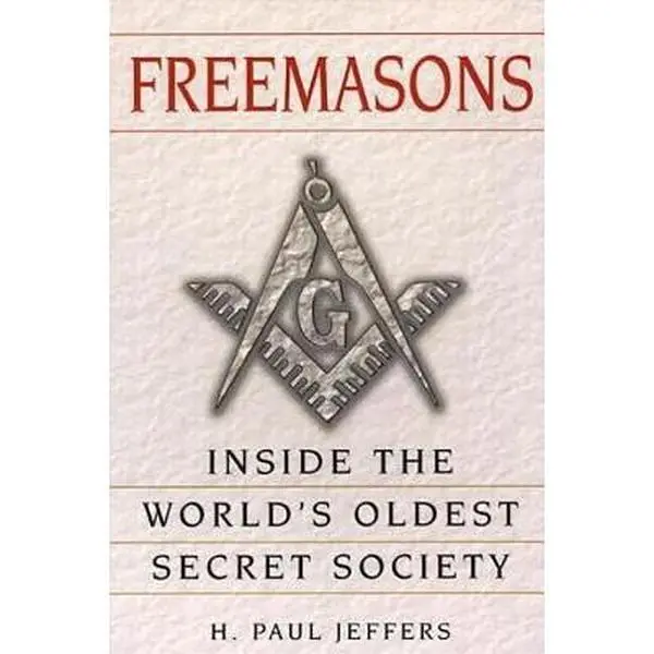 USED Book - Freemasons: A History and Exploration of the World's Oldest Secret Society by H. Paul Jeffers (Paperback) - english