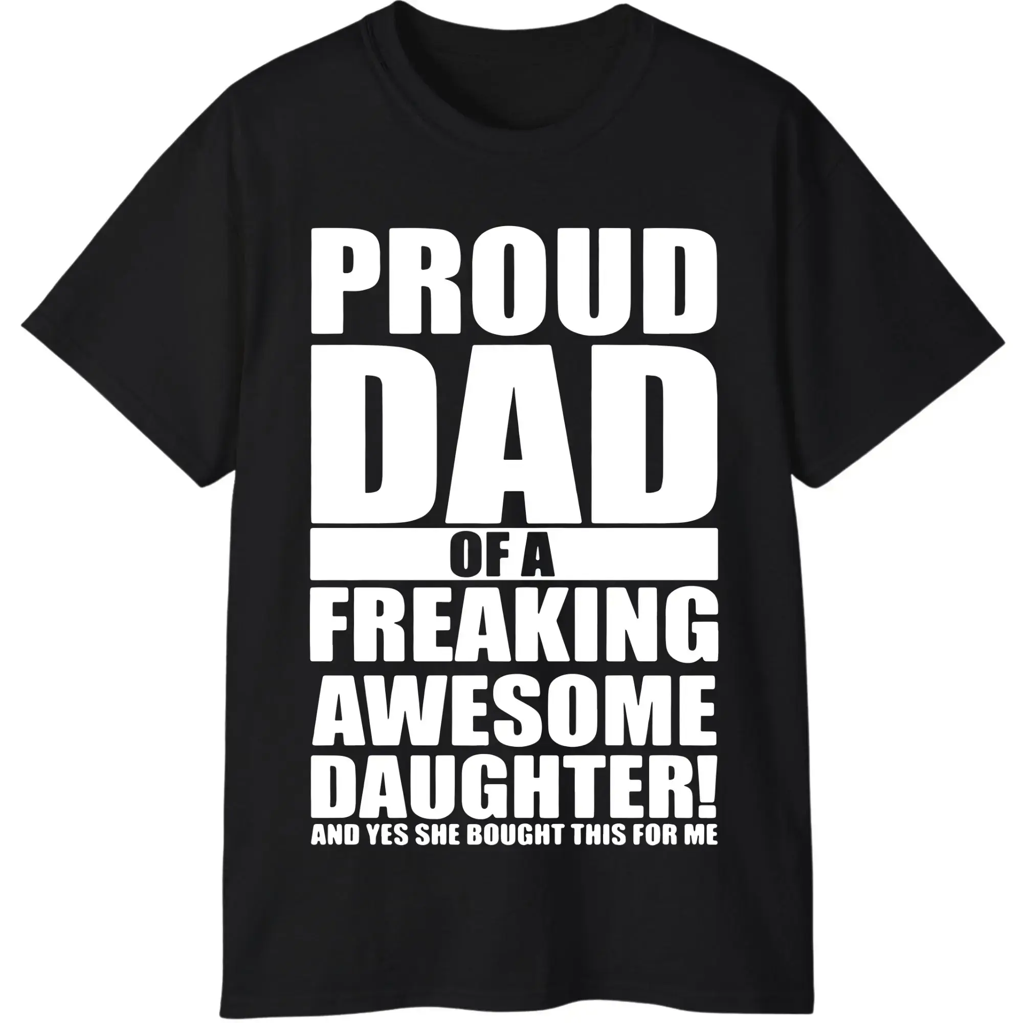 Men's Proud Dad Of A Freaking Awesome Daughter T-shirt, Funny Fathers Day Tee, Humor Graphic Tee, Gift for Father & Husband, Funny Father's Day Shirts, Menswear Casual Streetwear Top cwj01
