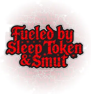 Fueled by Sleep Token and Smut 3 inches Sticker, Waterproof Sticker for Laptop Water Bottle Book