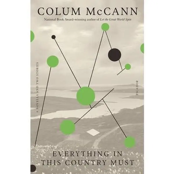 USED Book - Everything in This Country Must by McCann, Colum (Paperback) - english
