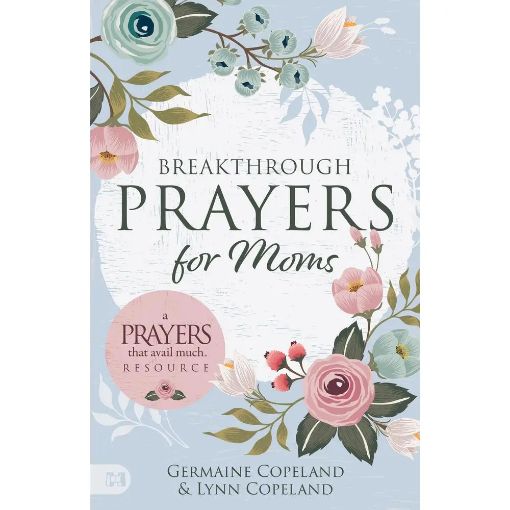 USED Book - Breakthrough Prayers for Moms: A Prayers That Avail Much Resource by Copeland, Germaine (Paperback) - english