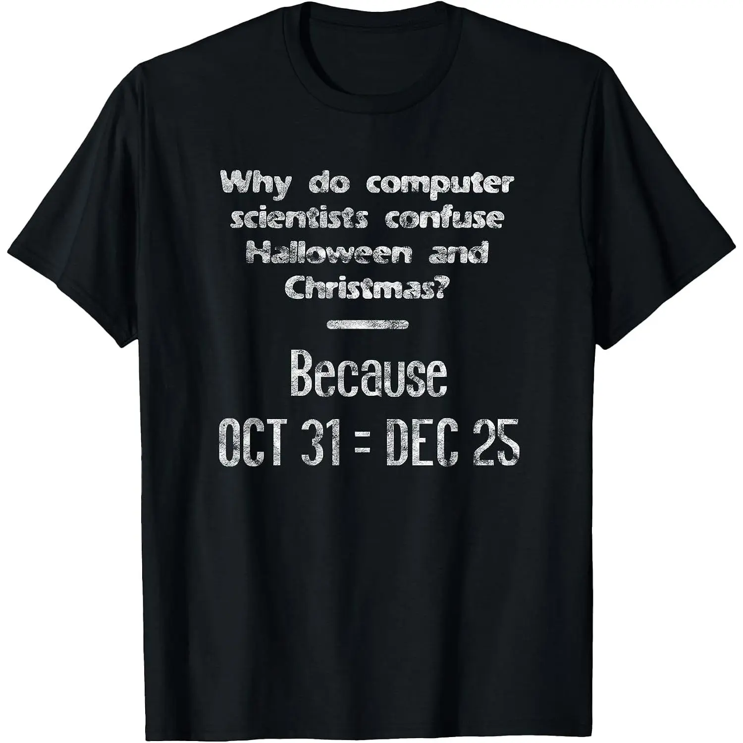 Cotton Funny Computer Scientist Halloween Christmas Nerd Meme T-Shirt Unisex Clothing Streetwear