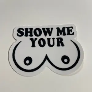 2 pack - 2.25 x 3’ Show Me Your B**bs” Vinyl Deca