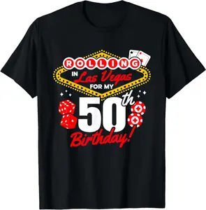 100% Cotton Las Vegas Birthday - Rolling in Vegas - Vegas 50th Birthday T-Shirt