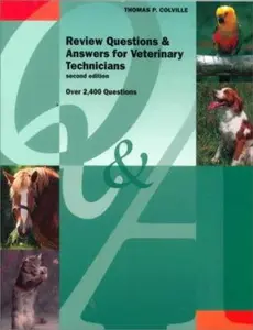 USED-Review Questions and Answers for Veterinary Technicians (2nd Edition, Book Only) by Thomas P. Colville DVM  MSc (Paperback)